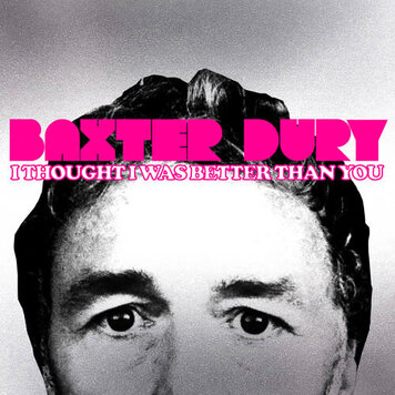 Heavenly Dury, Baxter - I Thought I Was Better Than You LP (pink vinyl)