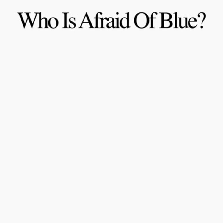Anti Purr - Who Is Afraid Of Blue? LP