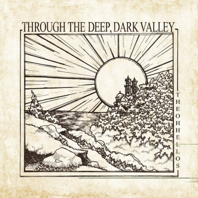 No Coincidence Oh Hellos, The - Through The Deep, Dark Valley LP (180g 10th anniv.)