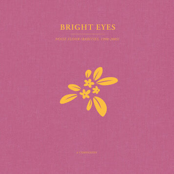 Dead Oceans Bright Eyes - Noise Floor: Rarities '98-05: A Companion LP (gold vinyl)