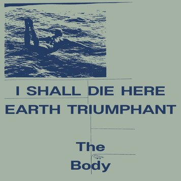 RVNG INTL. Body, The - I Shall Die Here / Earth Triumphant LP (white vinyl)
