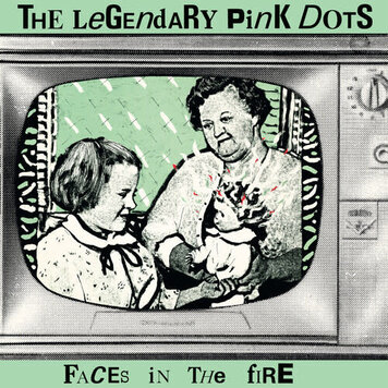 PIAS America Legendary Pink Dots, The - Faces In The Fire LP