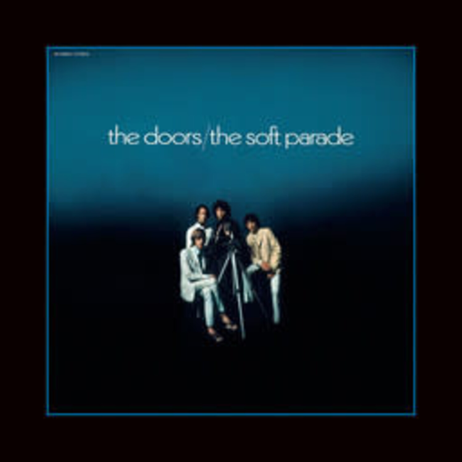 Doors, The - The Soft Parade LP (50th anniv. ed.) - Wax Trax Records