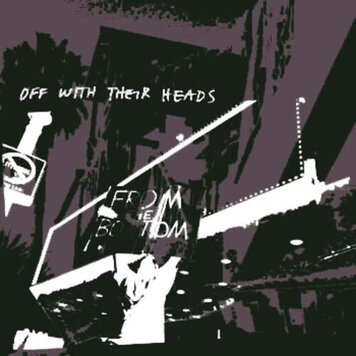 Off with their Heads - From the Bottom LP