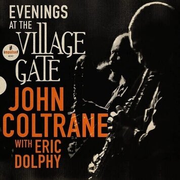 Impulse! Coltrane, John with Eric Dolphy - Evenings at the Village Gate 2LP