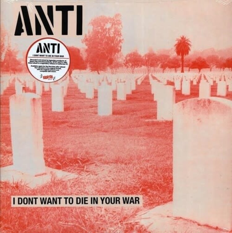 Anti - I Don't Want to Die in Your War LP (1982 Debut)
