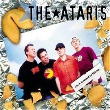 Ataris, The - Look Forward To Failure 10"