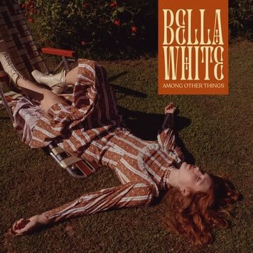 Rounder White, Bella - Among Other Things LP