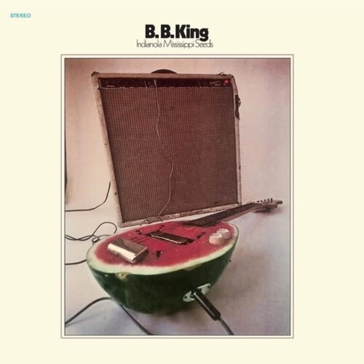 Elemental Music King, B.B. - Indianola Mississippi Seeds LP