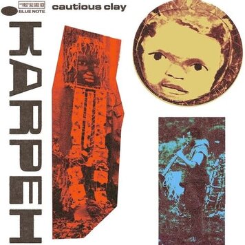 Blue Note Cautious Clay - KARPEH LP (black vinyl)