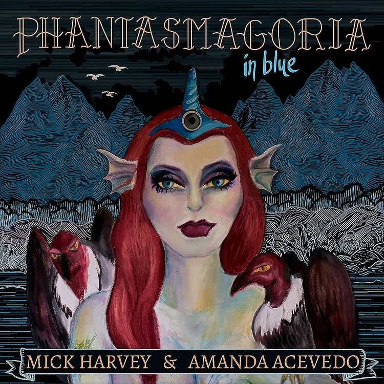 Mute Harvey, Mick / Acevedo, Amanda - Phantasmagoria In Blue LP