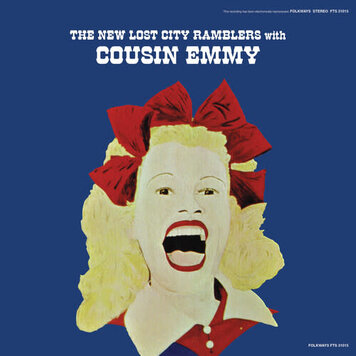 Smithsonian Folkways New Lost City Ramblers, The / Cousin Emmy - The New Lost City Ramblers With Cousin Emmy LP