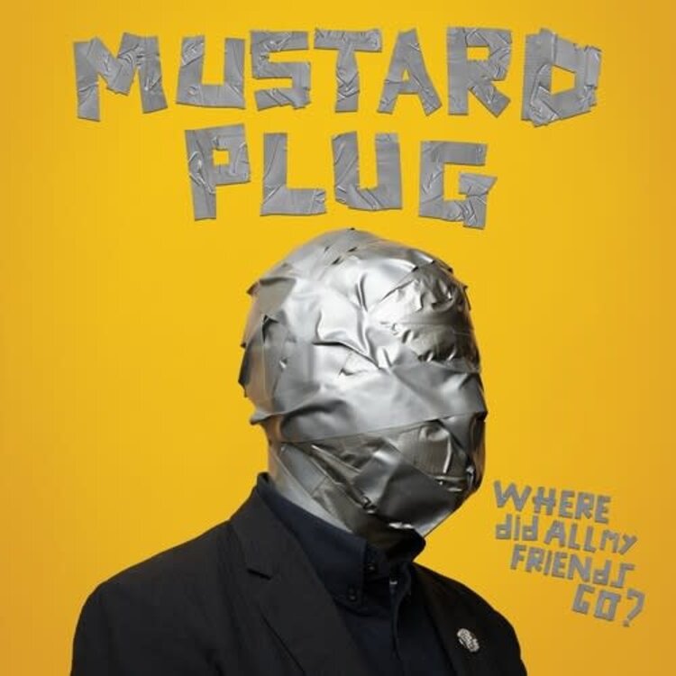 Mustard Plug - Where Did All My Friends Go LP (silver vinyl)