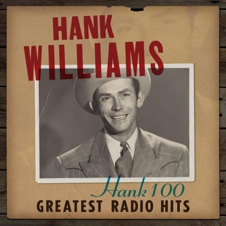 BMG Williams, Hank - Hank 100: Greatest Radio Hits 2LP