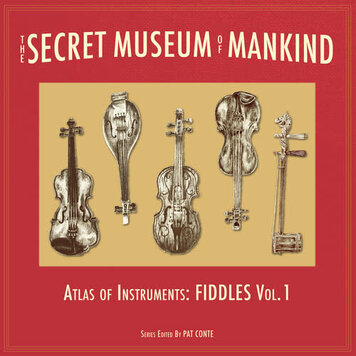 Jalopy Records Various - Secret Museum of Mankind - Atlas Of Instruments: Fiddles Vol. 1 LP