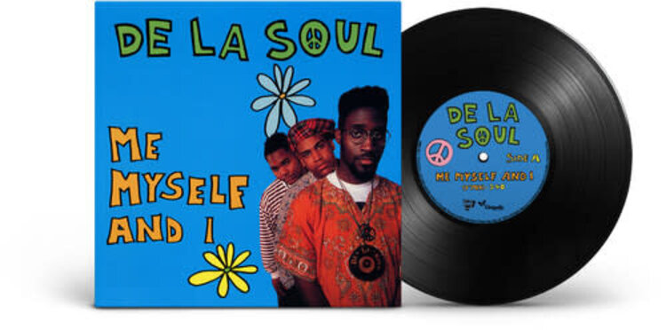 Chyrsalis De La Soul - Me Myself And I 7" Single