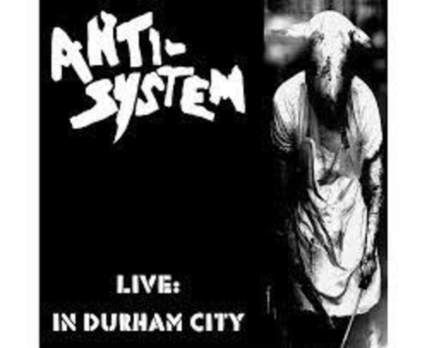 Anti-System - Live in Durham City LP - Wax Trax Records