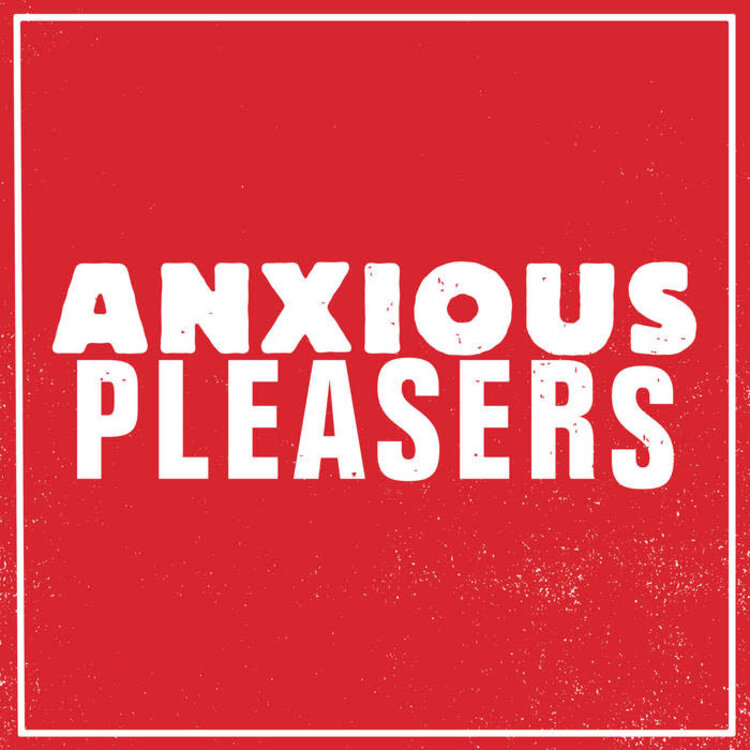 Anxious Pleasers - (self-titled) LP