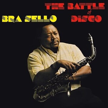 Sello, Bra - The Battle of the Disco LP