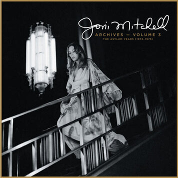 Elektra/WEA Mitchell, Joni - Archives, Vol.3: The Asylum Years (1972-1975 4LP Box Set (180g)