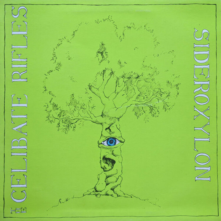 Celibate Rifles, The - Sideroxylon LP (1983 Debut)