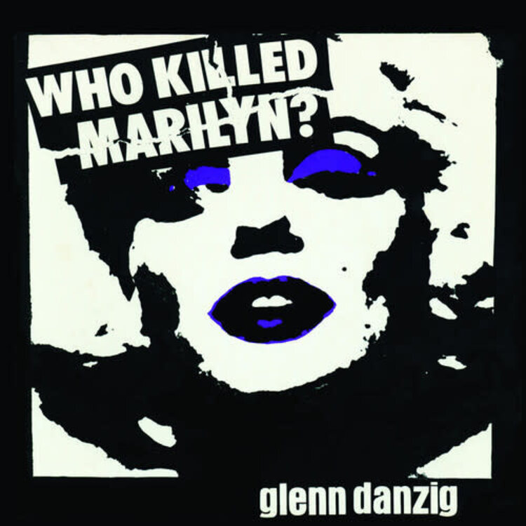Cleopatra Danzig, Glenn - Who Killed Marilyn? LP (picture disc)