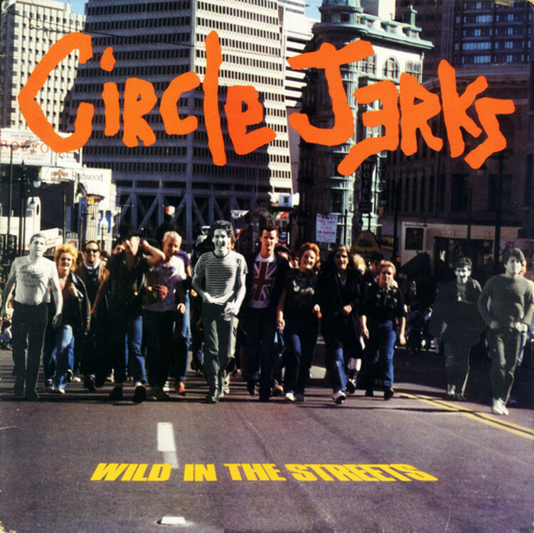 TRUST Circle Jerks, The - Wild in the Streets LP (40th anniv. orange vinyl)