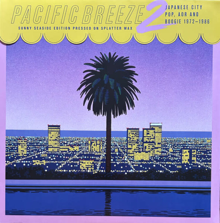 Various - Pacific Breeze 2 2LP (sunny vinyl Japanese City Pop, AOR & Boogie '72-'86)