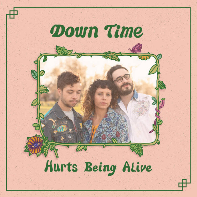 Down Time - Hurts Being Alive LP