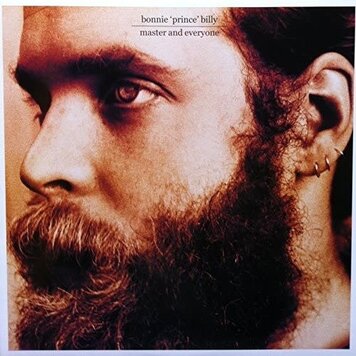 Bonnie 'Prince' Billy - Master and Everyone LP