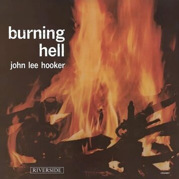 Hooker, John Lee - Burning Hell LP (180g vinyl)