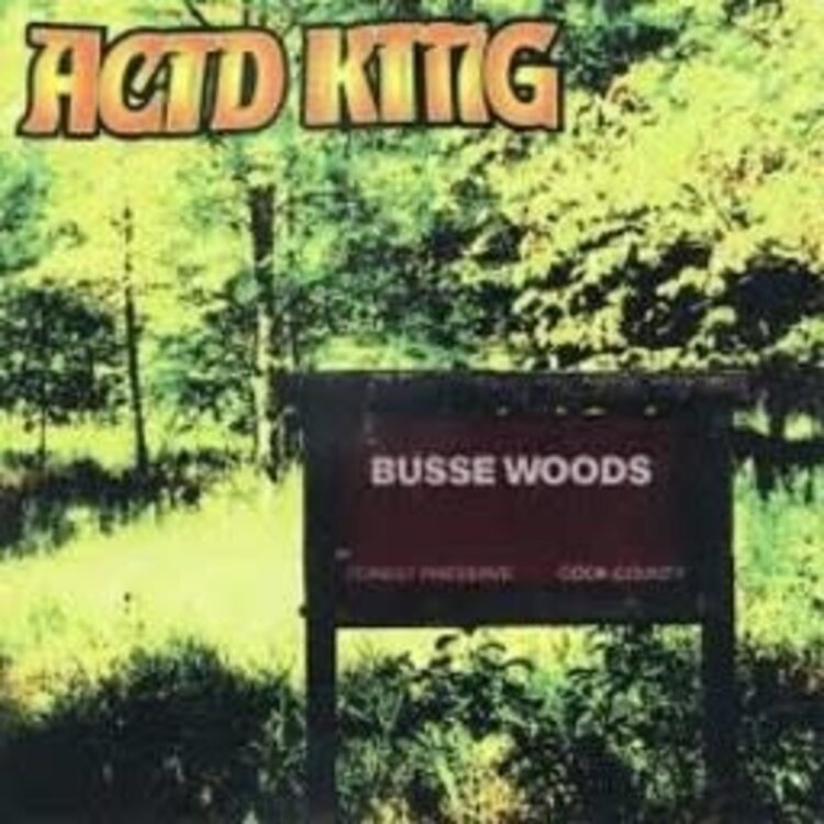 Acid King - Busse Woods LP