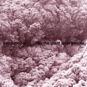 Trentemoller - Into the Great Wide Yonder 2LP