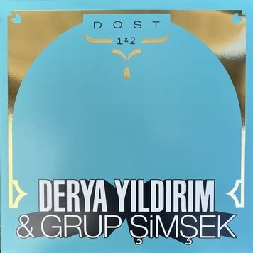 Yildirim, Derya - Dost 1 & 2 2LP
