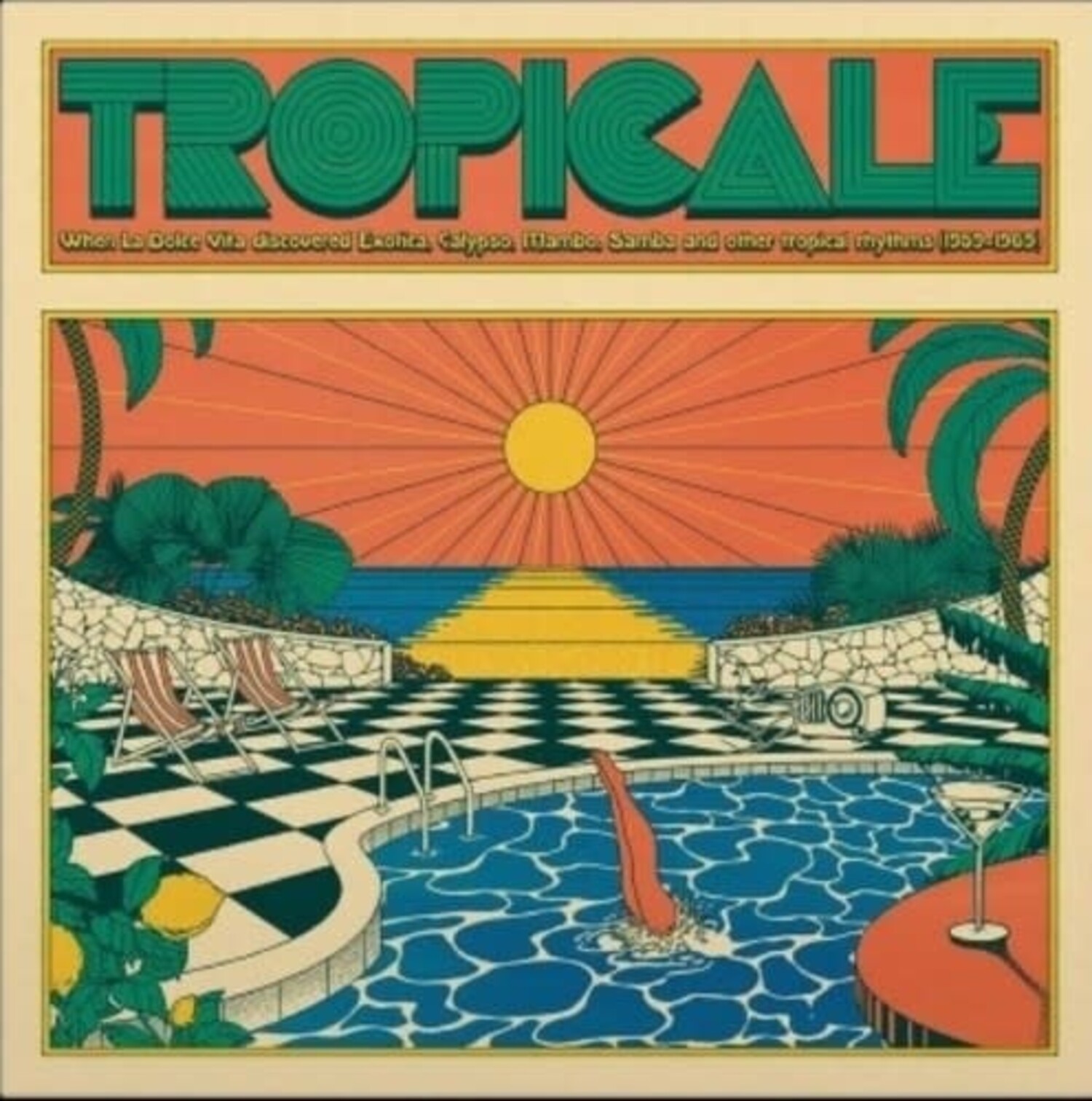 Various Artists - Tropicale: When Dolce Vita Discovered Exotica