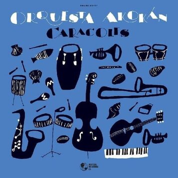 Orquesta Akokan - Caracoles LP (blue vinyl)