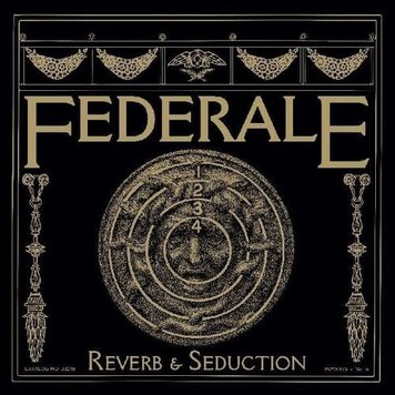 Federale - Reverb & Seduction LP
