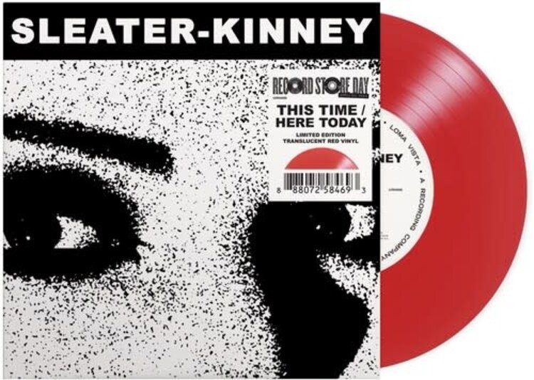 Loma Vista Sleater-Kinney - This Time / Here Today 7" (RSD '24)