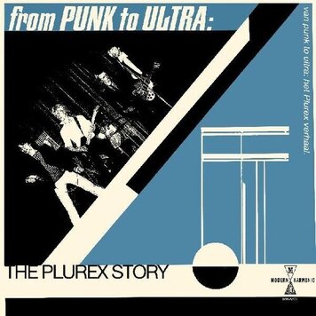 Various Artists - From Punk To Ultra: The Plurex Story LP