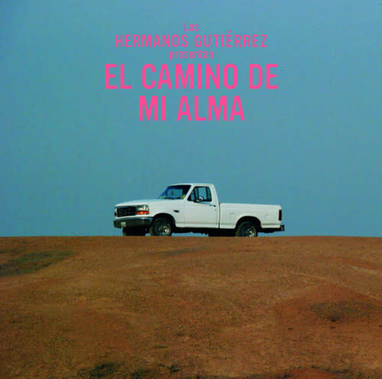 Hermanos Gutierrez Hermanos Gutierrez - El Camino De Mi Alma LP (colored vinyl)
