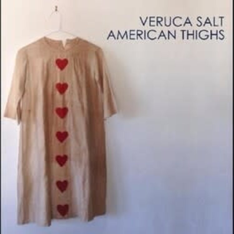 Veruca Salt - American Thighs LP