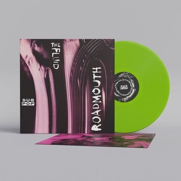 Sub Pop Fluid, The - Roadmouth LP (lime vinyl)