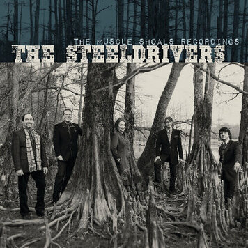Steeldrivers, The - The Muscle Shoals Recordings LP