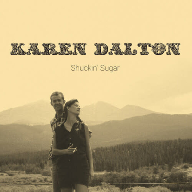 Dalton, Karen - Shuckin' Sugar LP (blue color vinyl)