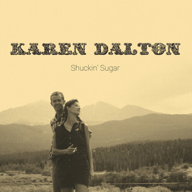 Dalton, Karen - Shuckin' Sugar LP (blue color vinyl)