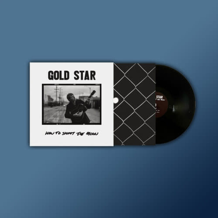Gold Star - How To Shoot The Moon LP