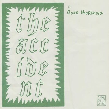 Good Morning - The Accident LP