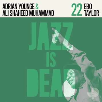 Jazz Is Dead Taylor, Ebo - Jazz is Dead 22 LP (green vinyl)