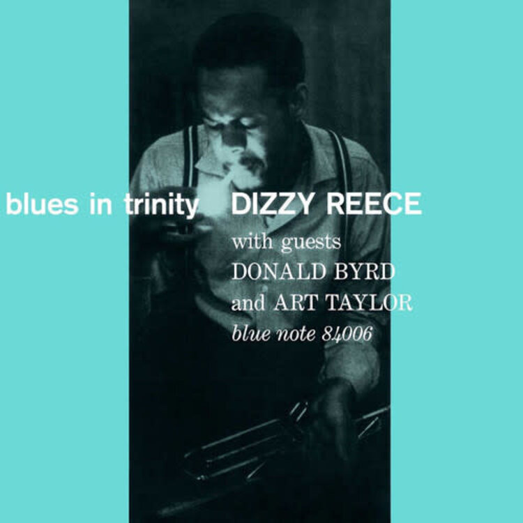 Blue  Note Reece, Dizzy - Blues In Trinity LP (180g tone poet series)
