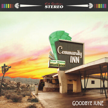 Earache Records Goodbye June - Community Inn LP
